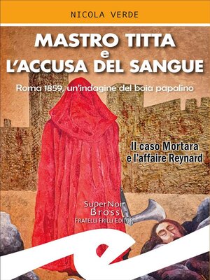 cover image of Mastro Titta e l'accusa del sangue